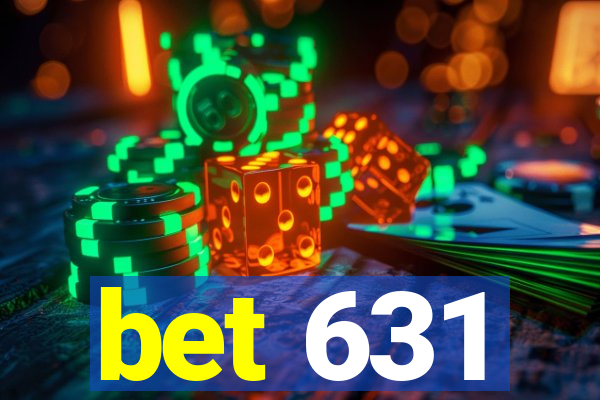 bet 631